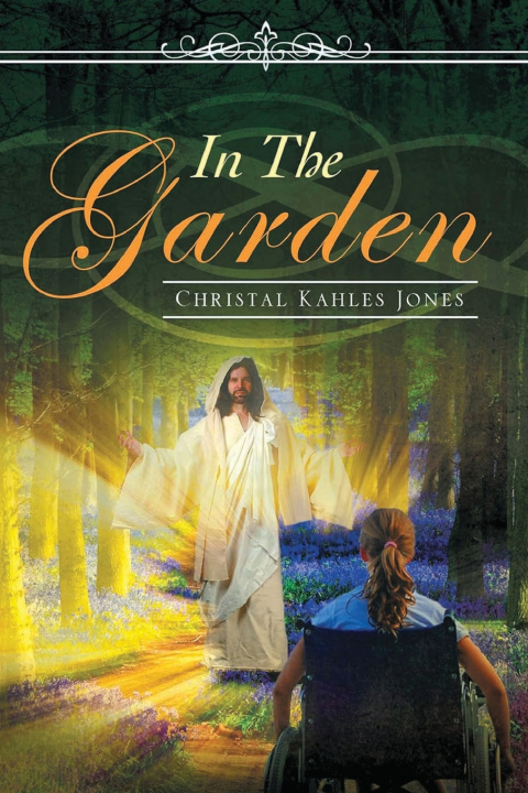 Knjiga In The Garden Christal Kahles-Jones