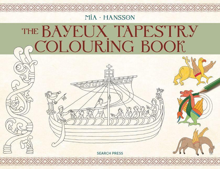 Knjiga The Bayeux Tapestry Colouring Book Mia Hansson