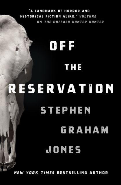 Boek Off the Reservation Stephen Graham Jones