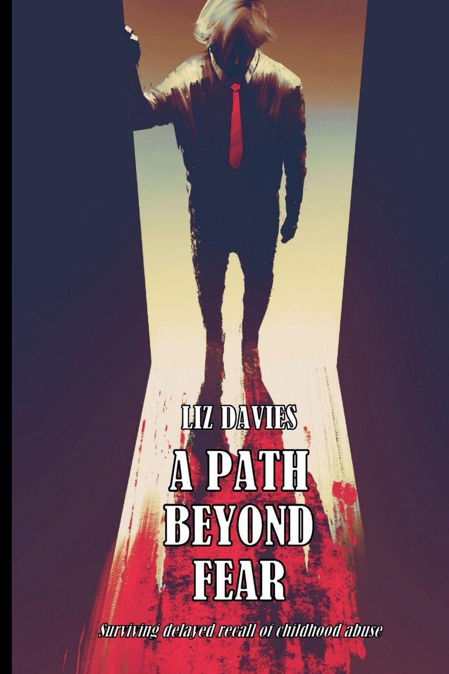 Kniha A Path Beyond Fear Liz Davies