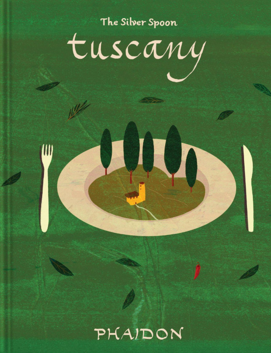 Book Tuscany The Silver Spoon Kitchen
