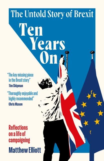 Kniha Ten Years On Matthew Elliott