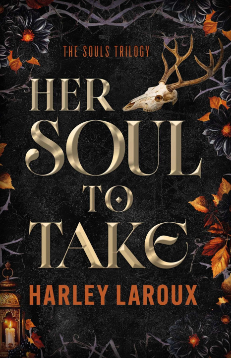 Książka Her Soul To Take Harley Laroux