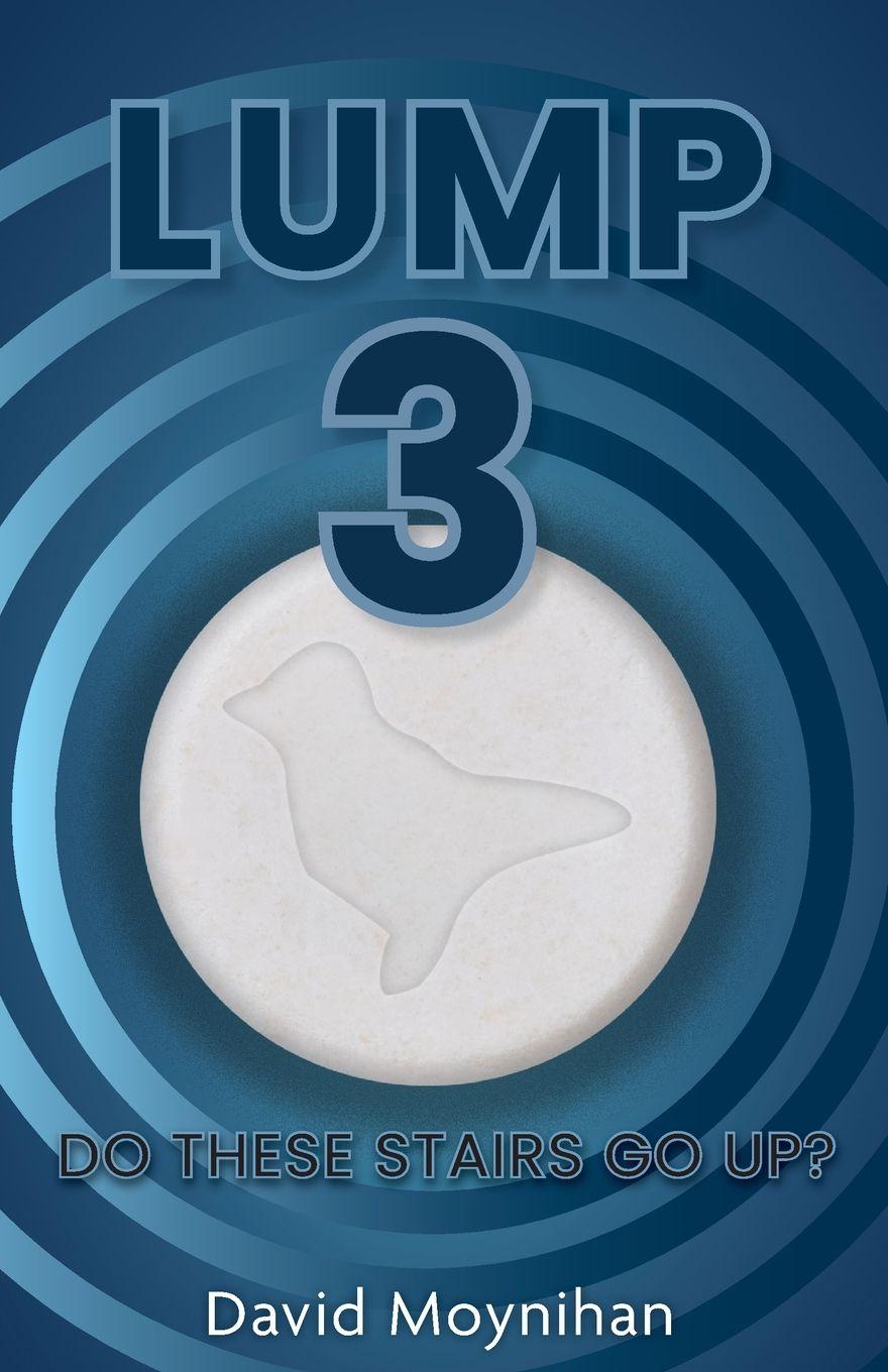 Kniha Lump 3 David Moynihan