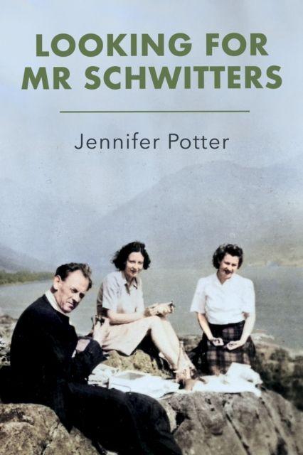 Kniha Looking for Mr Schwitters Jennifer Potter