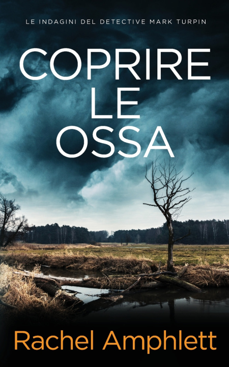 Kniha Coprire le ossa Rachel Amphlett