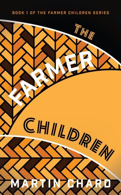 Kniha The Farmer Children MARTIN CHARD