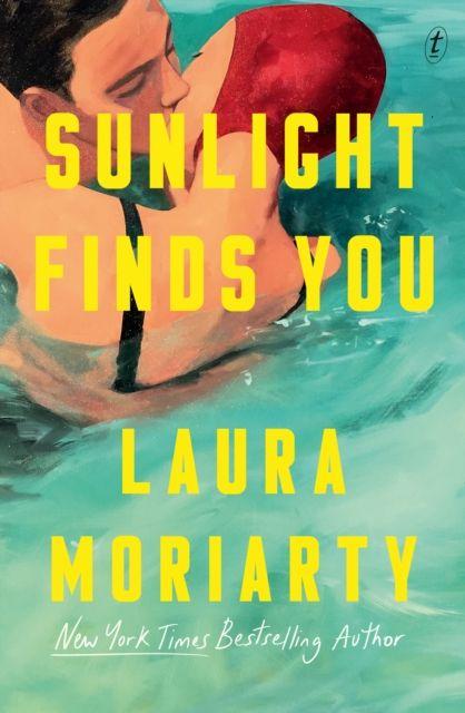 Kniha Sunlight Finds You Laura Moriarty