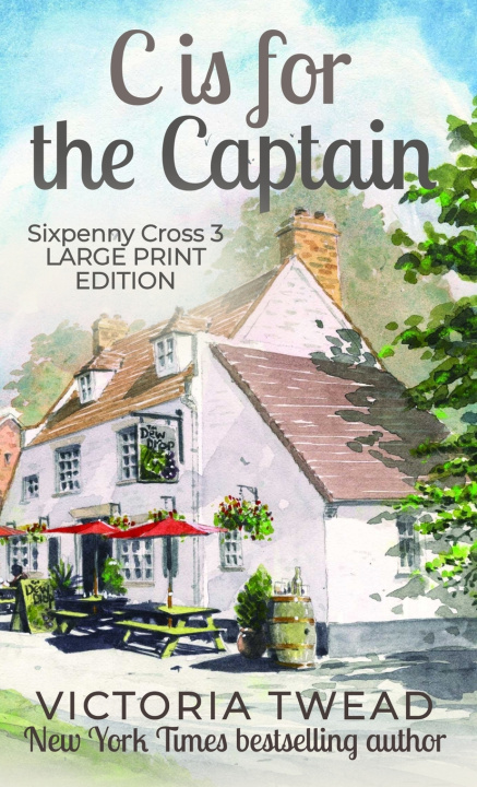 Knjiga C is for the Captain - LARGE PRINT Victoria Twead