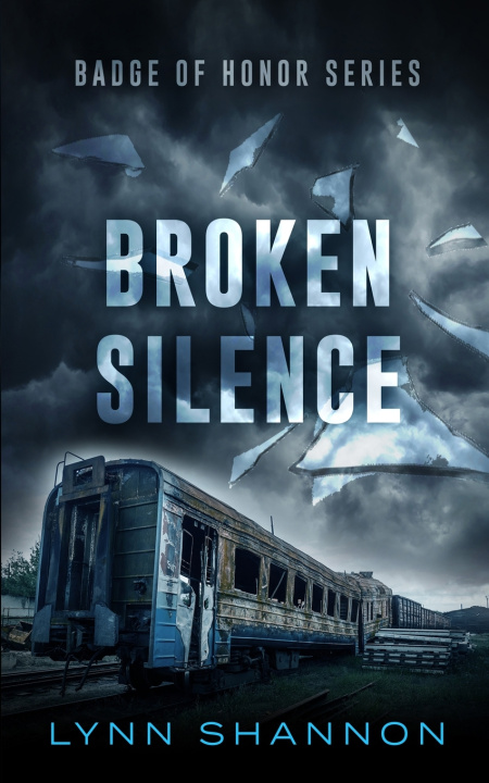 Kniha Broken Silence Lynn Shannon