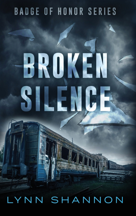 Kniha Broken Silence Lynn Shannon