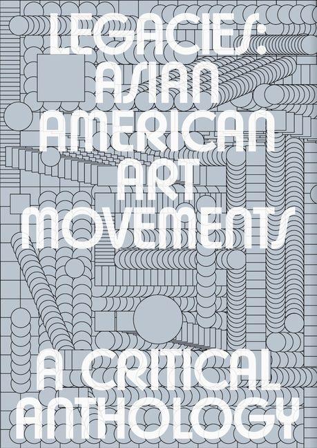 Libro Legacies: Asian American Art Movements 
