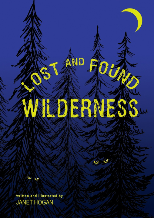 Kniha Lost and Found Wilderness Janet Hogan