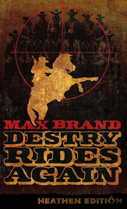 Kniha Destry Rides Again (Heathen Edition) Max Brand