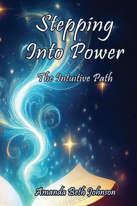 Kniha Stepping Into Power Amanda Beth Johnson