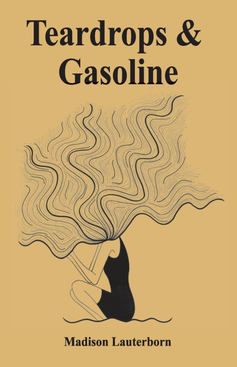 Kniha Teardrops & Gasoline Madison Lauterborn