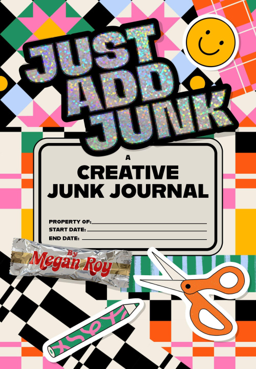 Knjiga Just Add Junk Megan Roy