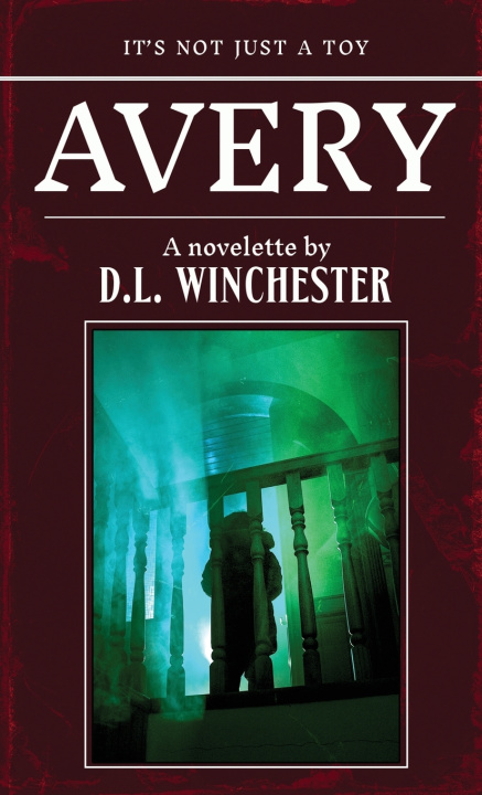 Kniha Avery D.L. Winchester