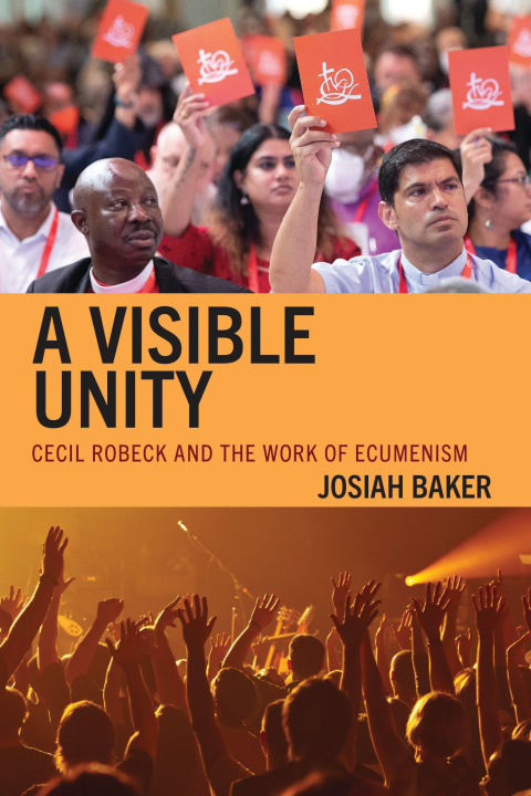 Kniha A Visible Unity Josiah Baker