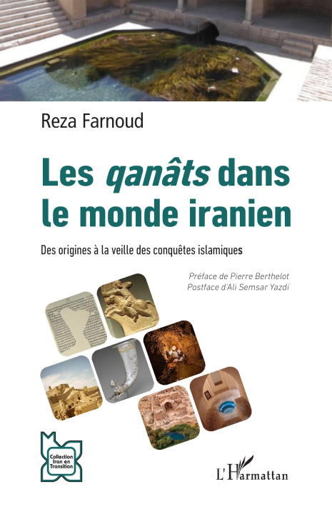 Libro Les qanâts dans le monde iranien Reza Farnoud