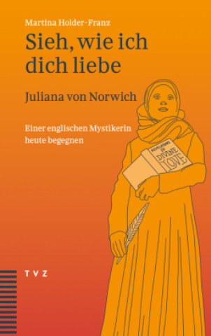 Kniha Sieh, wie ich dich liebe Martina Holder-Franz