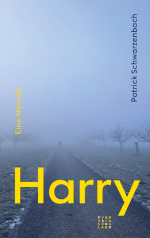 Knjiga Harry Patrick Schwarzenbach
