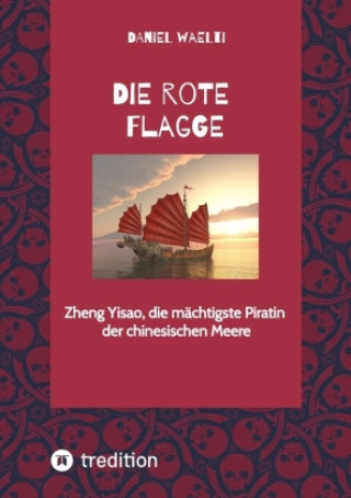 Kniha Die rote Flagge Daniel Waelti