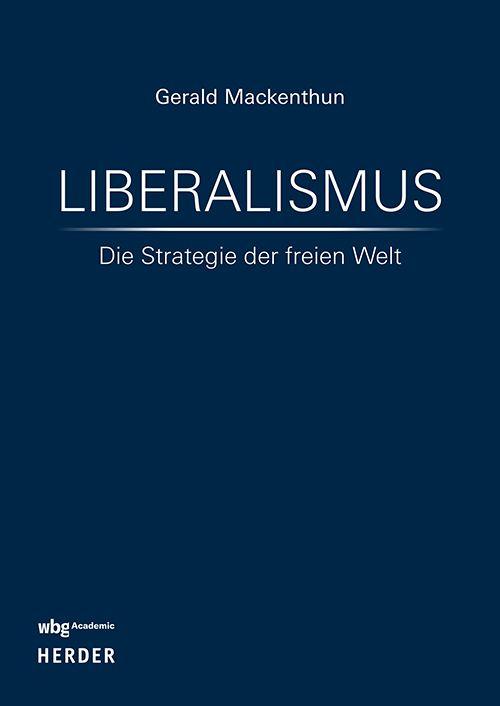 Kniha Liberalismus Gerald Mackenthun