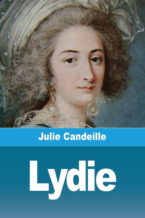 Kniha Lydie Julie Candeille