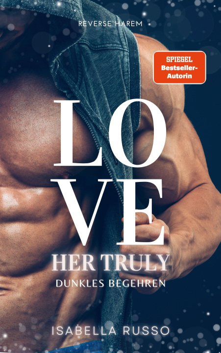 Könyv Love Her Truly (Reverse Harem) Isabella Russo