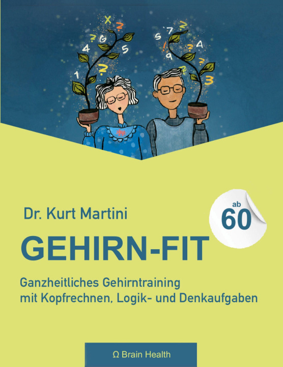 Kniha Gehirn-Fit ab 60 Kurt Martini