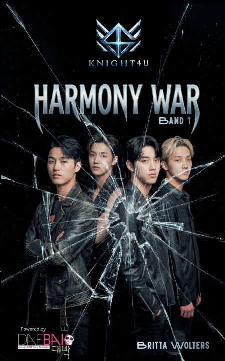Kniha Knight4U - Harmony War Britta Wolters