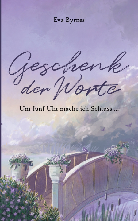 Kniha Geschenk der Worte Eva Byrnes