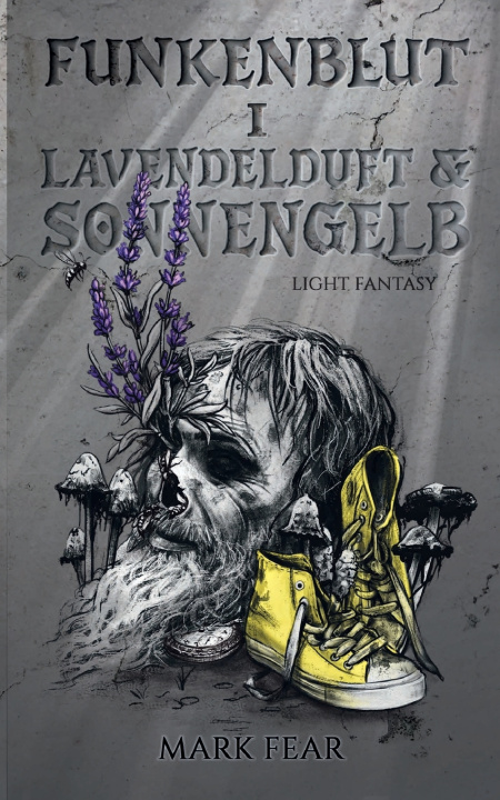 Kniha Lavendelduft & Sonnengelb Mark Fear