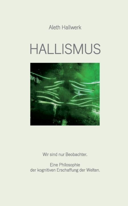 Knjiga Hallismus Aleth Hallwerk