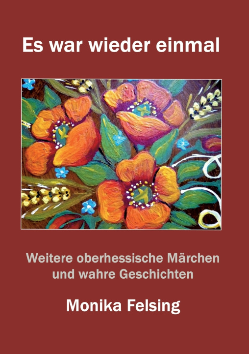 Kniha Es war wieder einmal Monika Felsing