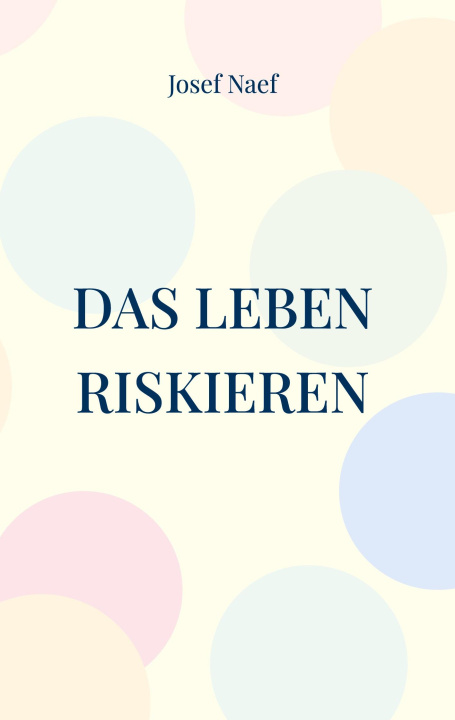 Kniha Das Leben riskieren 