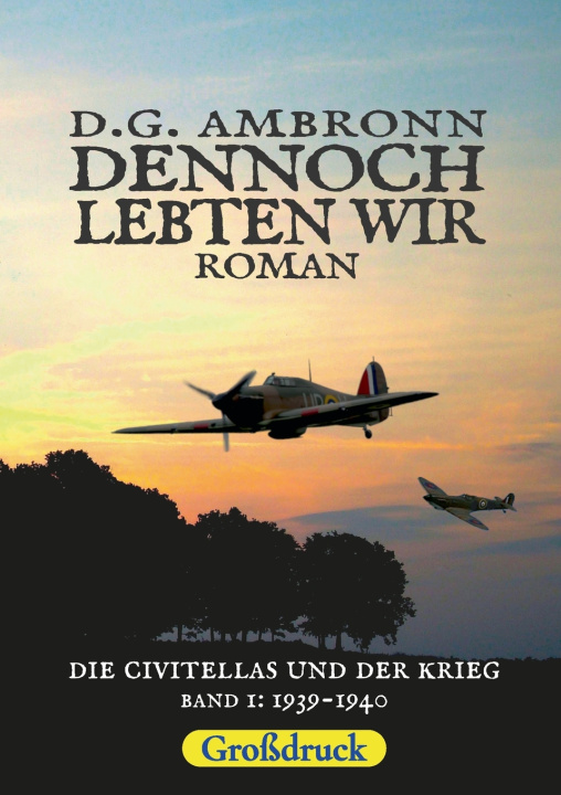 Knjiga Dennoch lebten wir D.G. Ambronn