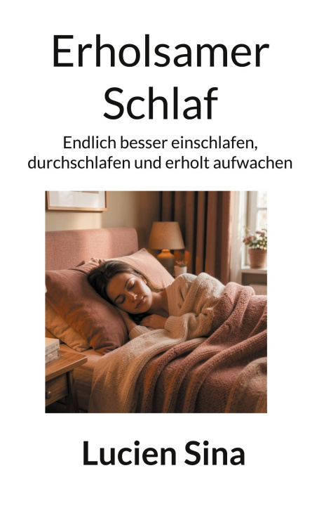 Kniha Erholsamer Schlaf Lucien Sina
