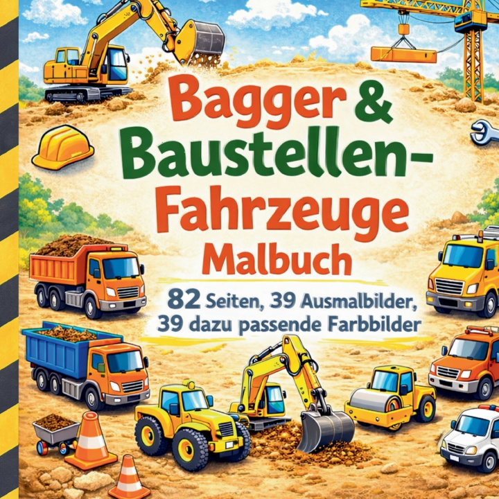 Kniha Bagger & Baustellen-Fahrzeug Malbuch Ewo Kahn