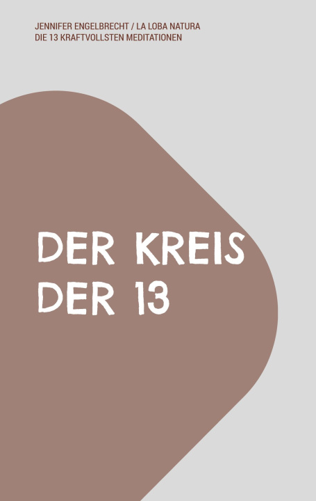 Knjiga DER KREIS DER 13 