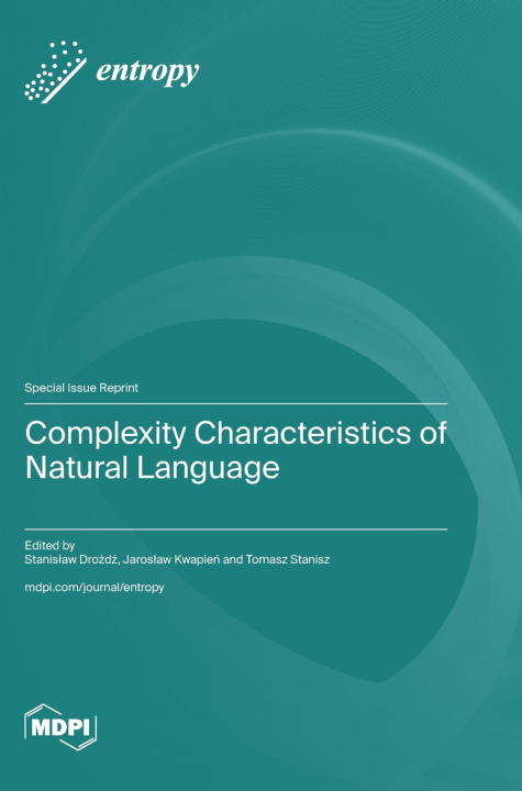 Kniha Complexity Characteristics of Natural Language Stanisław Drożdż