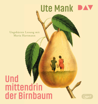 Digitalno Und mittendrin der Birnbaum Maria Hartmann