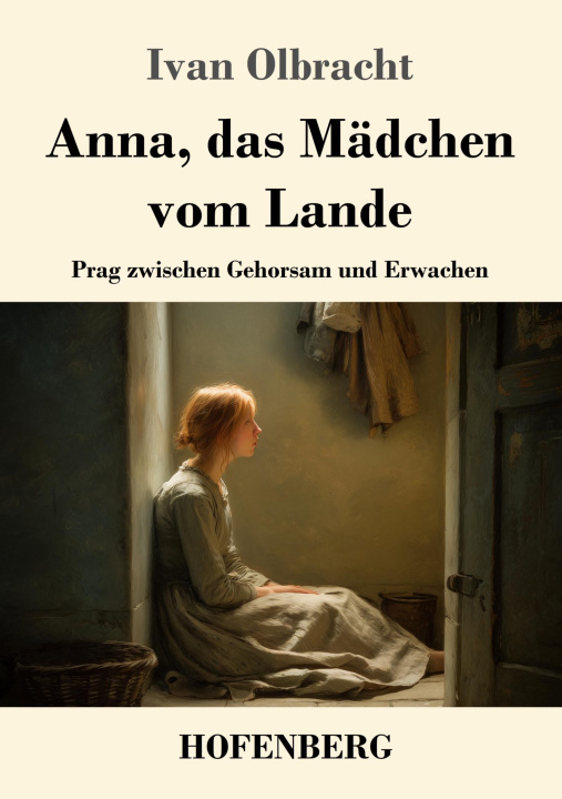 Kniha Anna, das Mädchen vom Lande Otto Katz