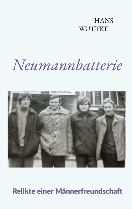 Kniha Neumannbatterie Hans Wuttke