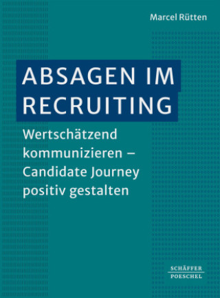 Kniha Absagen im Recruiting Marcel Rütten