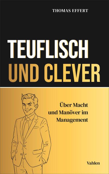 Kniha Teuflisch und Clever Thomas Effert