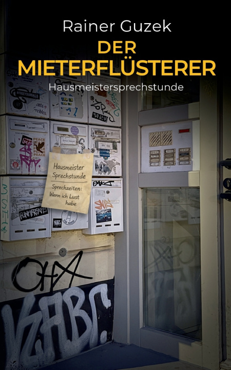 Kniha Der Mieterflüsterer Rainer Guzek