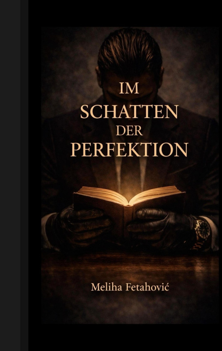 Kniha Im Schatten der Perfektion Meliha Fetahovic