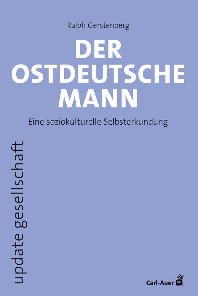 Kniha Der ostdeutsche Mann 